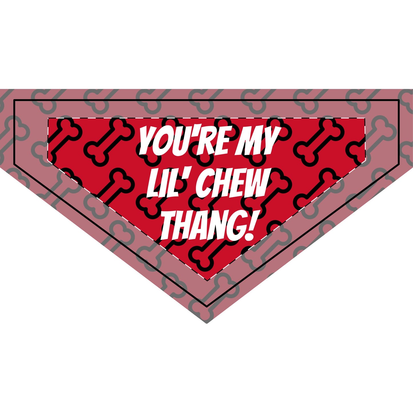 Valentine's Day Red Clip-on Pet Bandana - You're My Lil' Chew Thang!