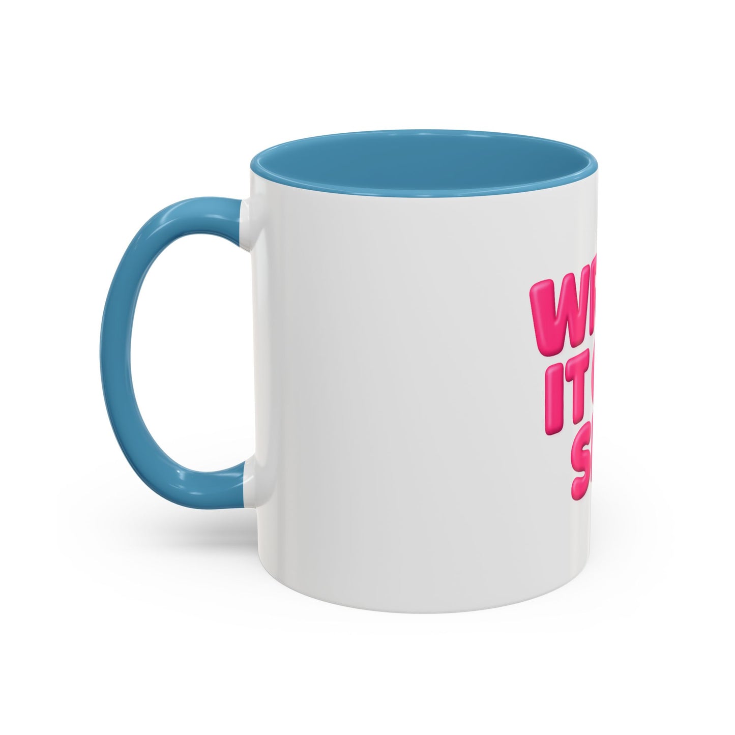 Write It Off Sis! Accent Coffee Mug – Funny Pink Typography 11/15oz