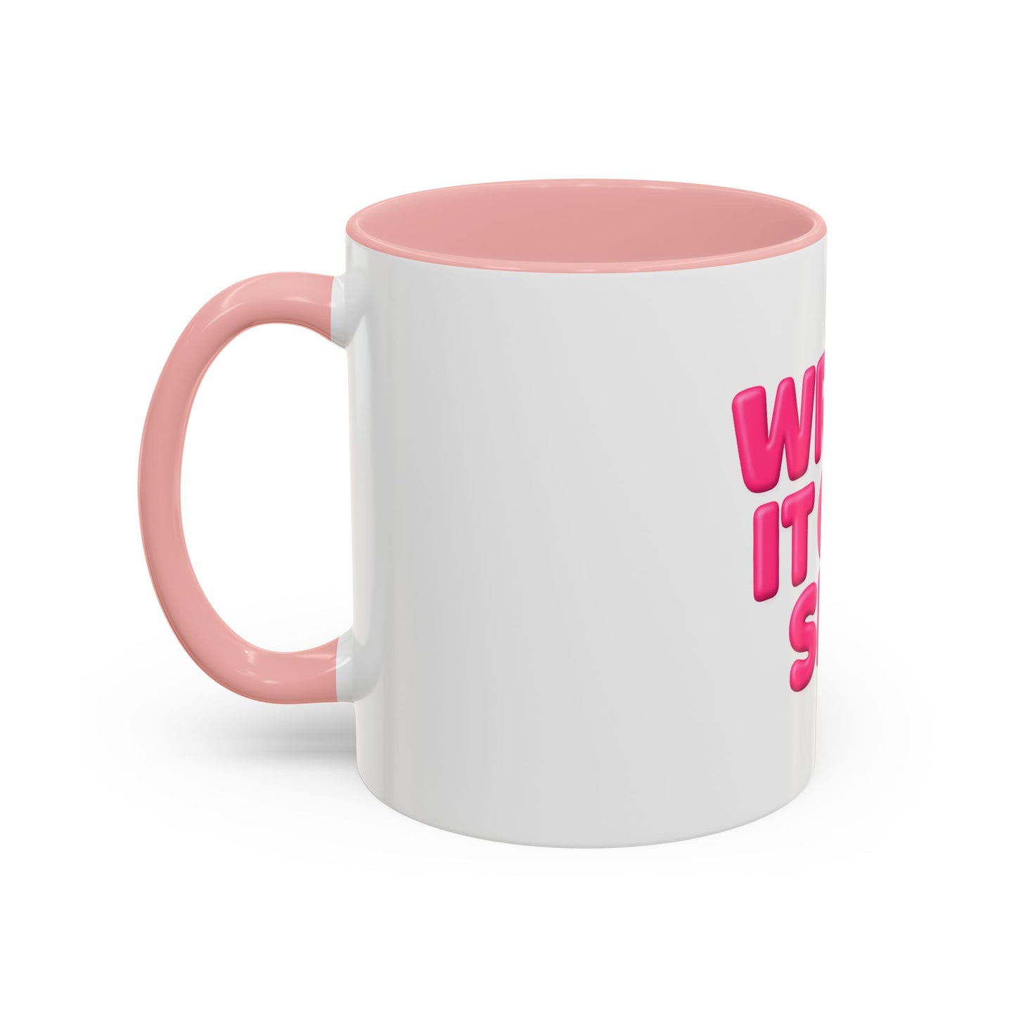 Write It Off Sis! Accent Coffee Mug – Funny Pink Typography 11/15oz