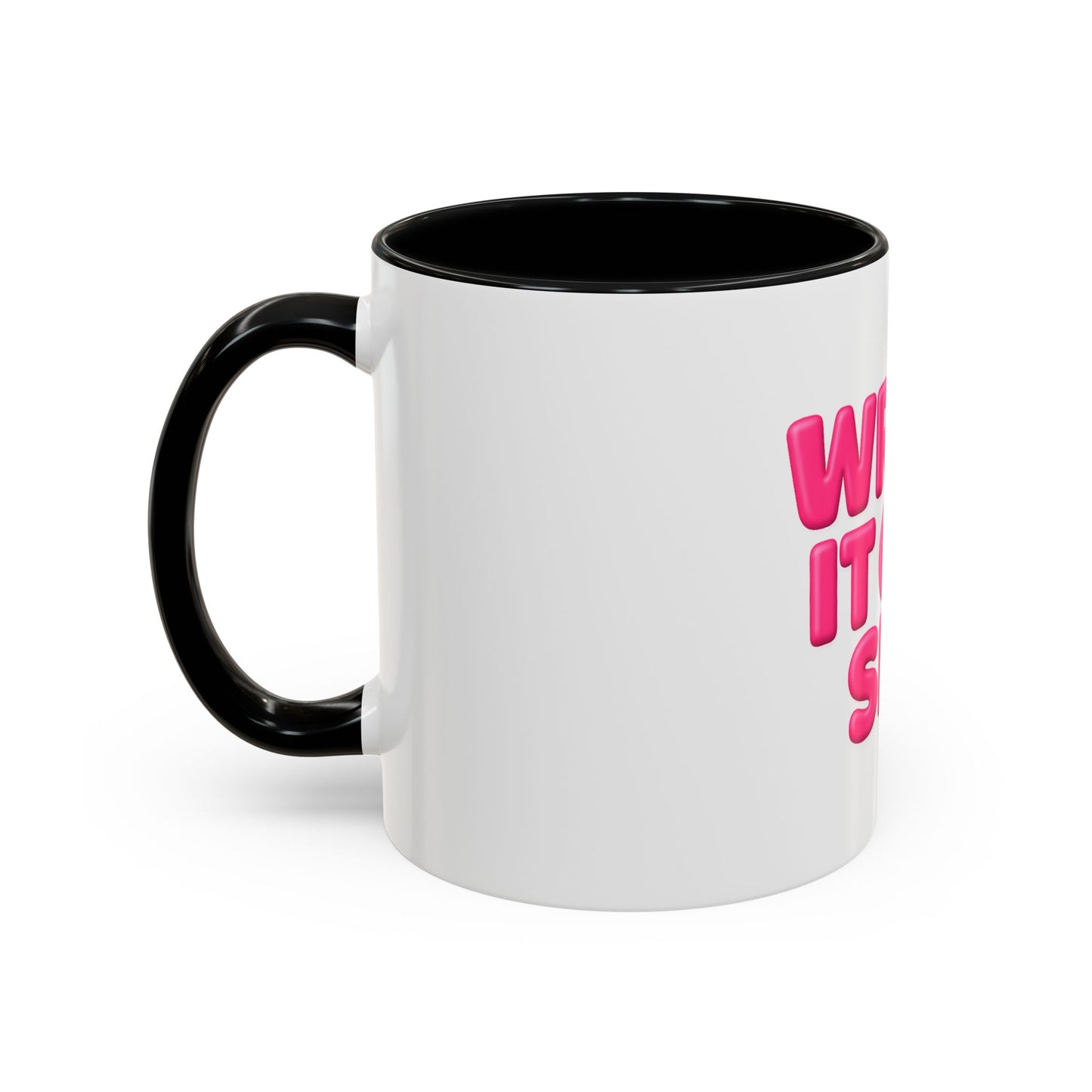 Write It Off Sis! Accent Coffee Mug – Funny Pink Typography 11/15oz