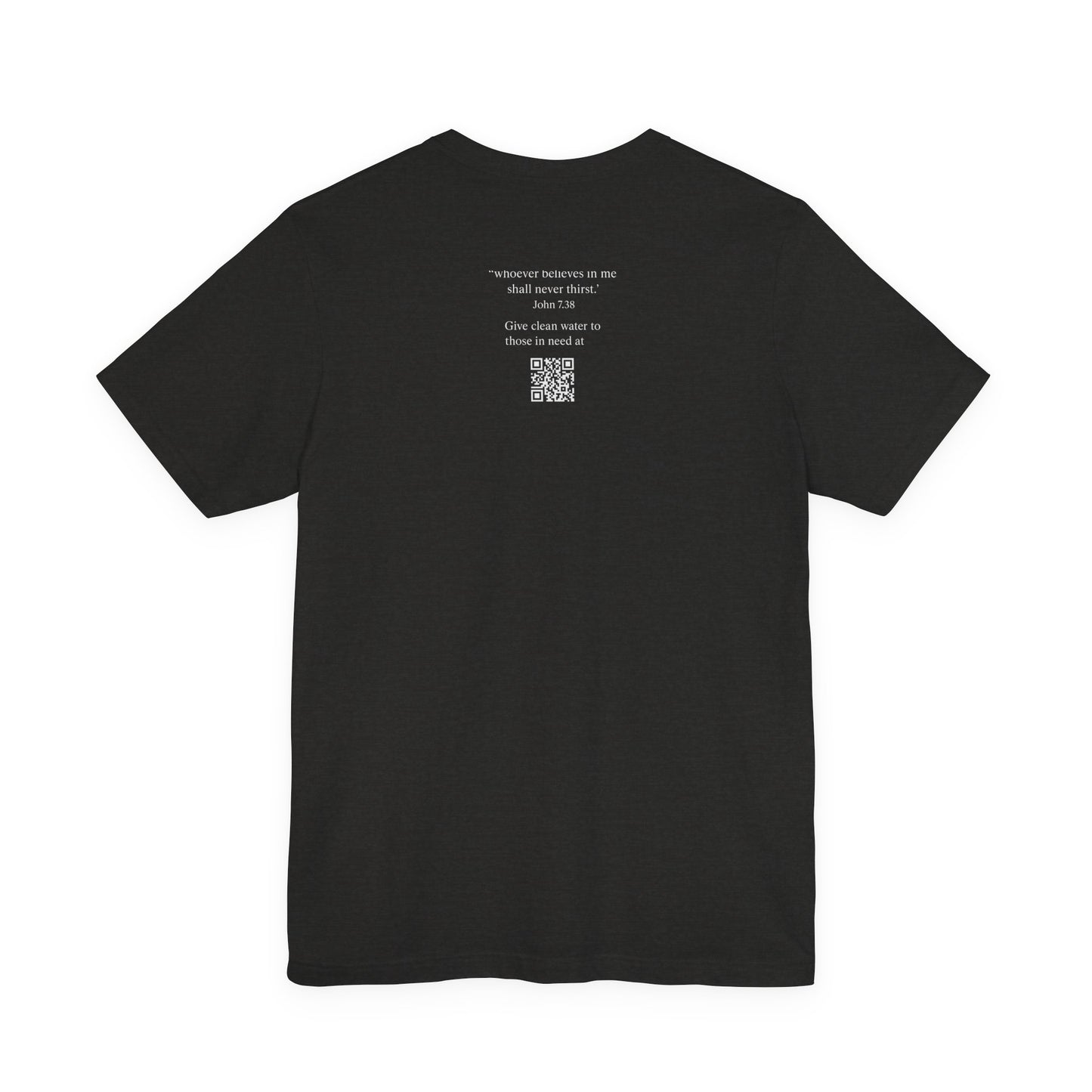 Like Water. T-Shirt - Make an impact. Wear the change.